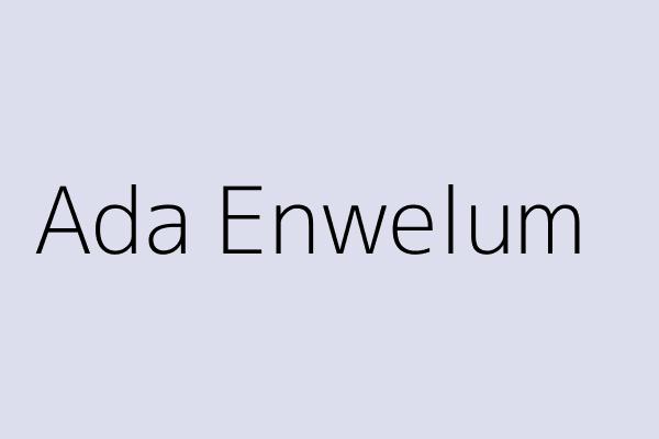 Ada Enwelum 